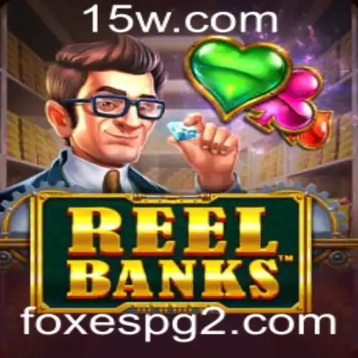 ReelBanks: A Nova Sensação do Mundo dos Jogos by FoxesPG